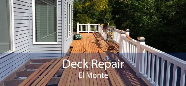 Deck Repair El Monte